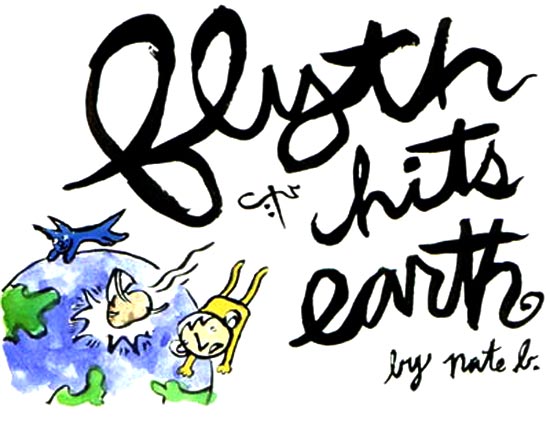Flyth Hits Earth